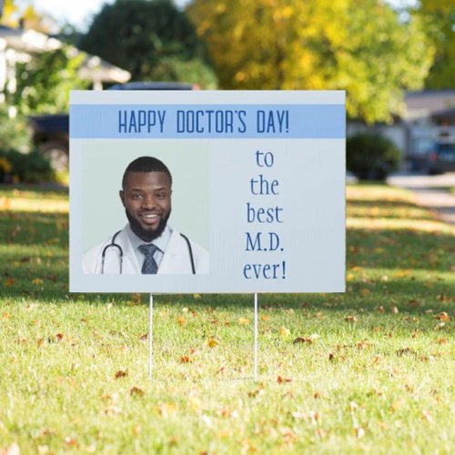 In Appreciation Doctors Day Photo Yard Sign