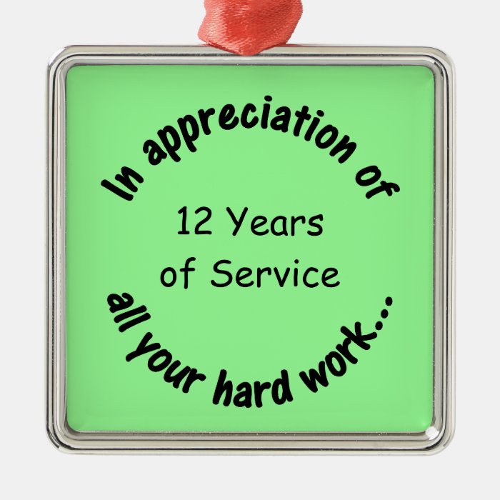 In appreciation of all your hard work christmas ornaments