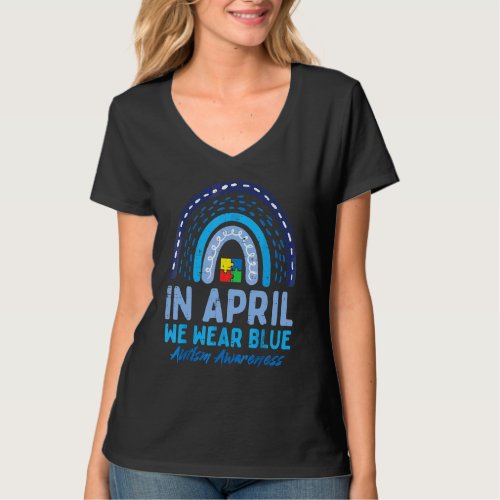 In April We Wear Blue Autism Awareness Mom Dad Men T_Shirt