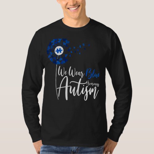 In April We Wear Blue Autism Awareness Month 2 T_Shirt