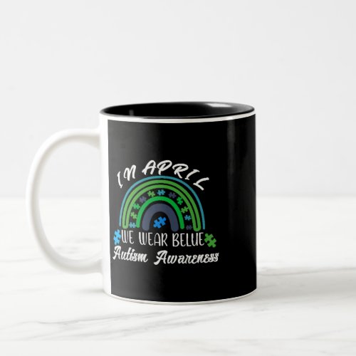 In April We Wear Blue Autism Awareness Month Leopa Two_Tone Coffee Mug