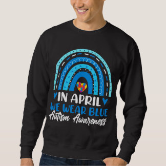 In April We Wear Blue Autism Awareness Puzzle Rain Sweatshirt