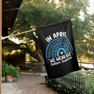 In April We Wear Blue Autism Awareness Rainbow House Flag