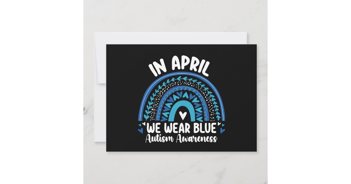 In April We Wear Blue Autism Awareness Rainbow Invitation | Zazzle