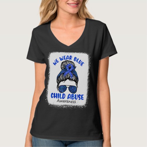 In April We Wear Blue Messy Bun Child Abuse Preven T_Shirt