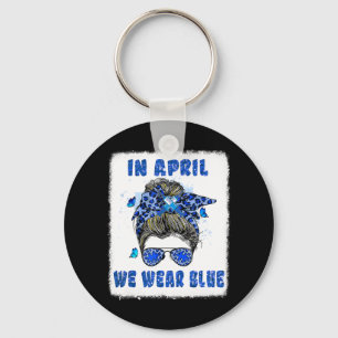 In April We Wear Blue Messy Bun Nurse Autism Aware Keychain