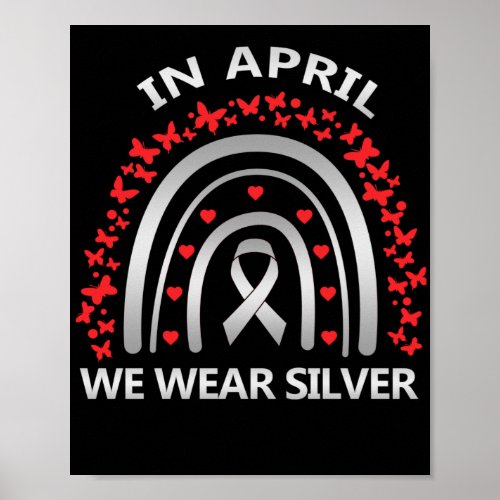 In April We Wear Silver Parkinsons Awareness Poster