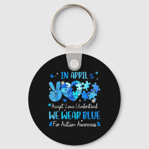 in April Wear Blue Autism Awareness Month Men Keychain