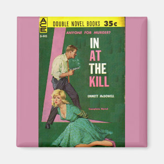 In At the Kill pulp novel cover Magnet