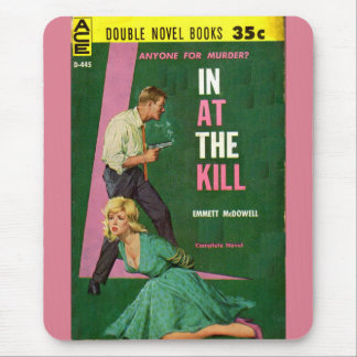 In At the Kill pulp novel cover Mouse Pad