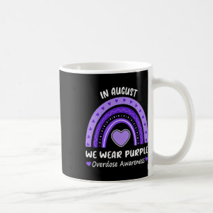 In August We Wear Purple Overdose Awareness Month Coffee Mug
