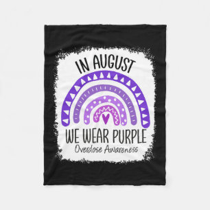 In August We Wear Purple Overdose Awareness Month  Fleece Blanket
