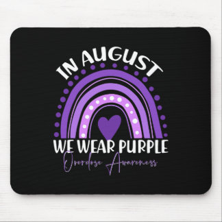 In August We Wear Purple Overdose Awareness Month Mouse Pad