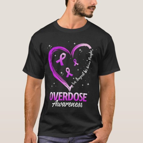 In August We Wear Purple Overdose Awareness Month  T_Shirt