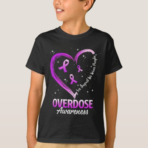 In August We Wear Purple Overdose Awareness Month  T_Shirt