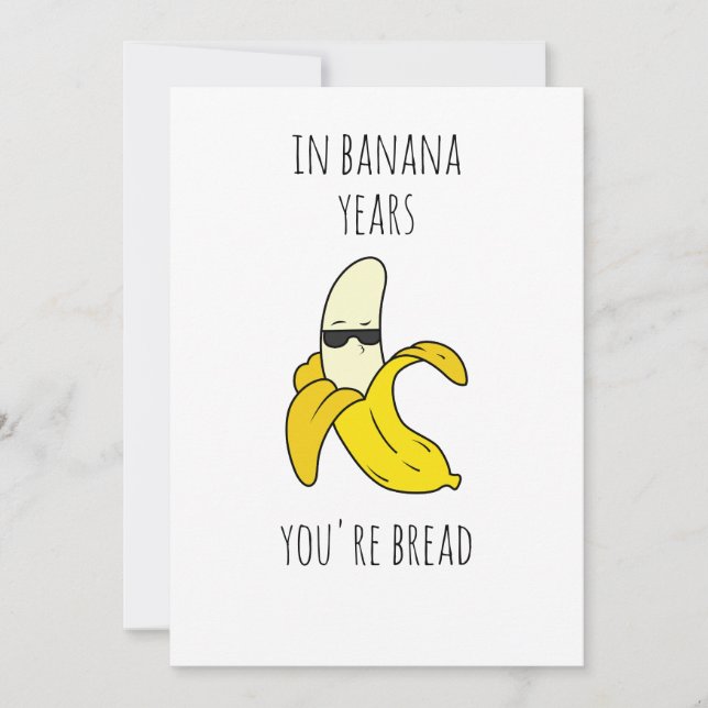 In Banana Years Funny Birthday Holiday Card (Front)