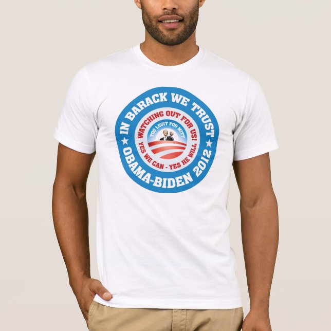 In Barack We Trust T-Shirt (Front)