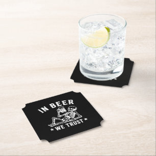 In beer we trust chilling skeleton Beer Pong Paper Coaster