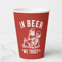 In beer we trust chilling skeleton Beer Pong