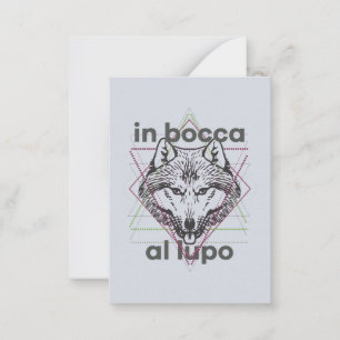 In bocca al lupo note card