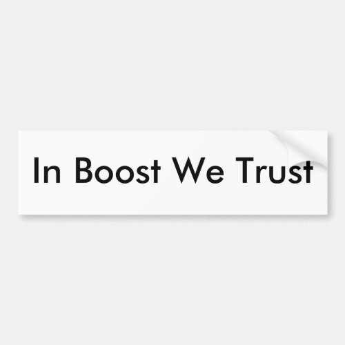 In Boost We Trust sticker