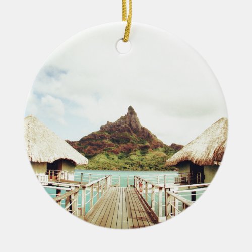 In Bora Bora Ceramic Ornament