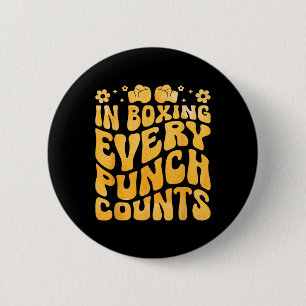 In Boxing Every Punch Counts Boxer Sports Athlete  Button