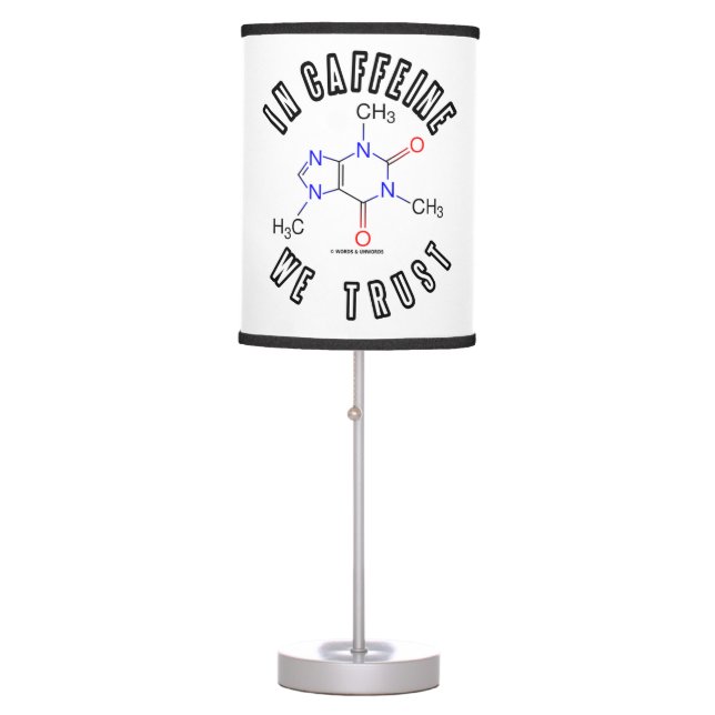 In Caffeine We Trust Caffeine Molecule Chemistry Table Lamp (Front)