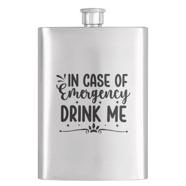 In Case Of Emergency Drink Me Flask (Front)