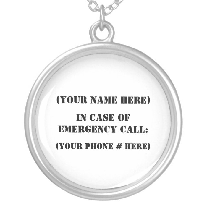 In Case Of Emergency Pendants