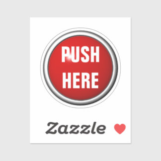 in case of emergency push here sticker