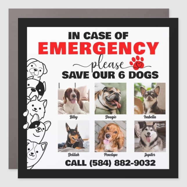 In Case of Emergency Save 6 Dogs With Custom Photo Car Magnet (Front)