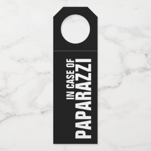 IN CASE OF PAPARAZZI on Black Bottle Hanger Tag