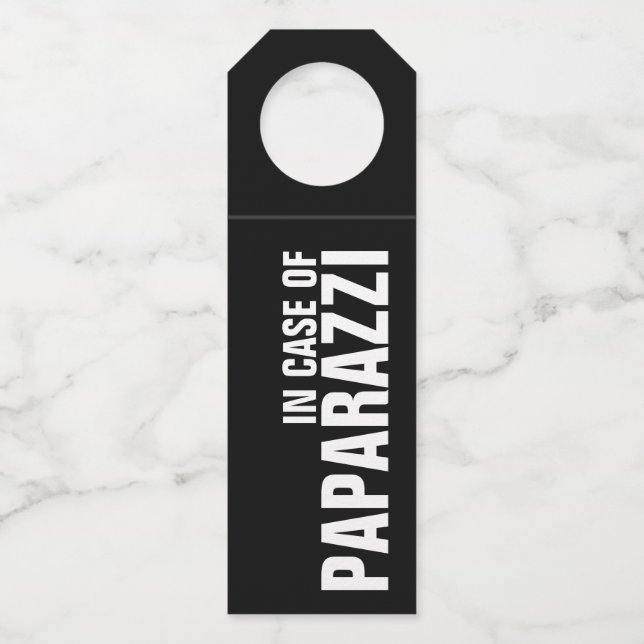 IN CASE OF PAPARAZZI on Black Bottle Hanger Tag (Front)