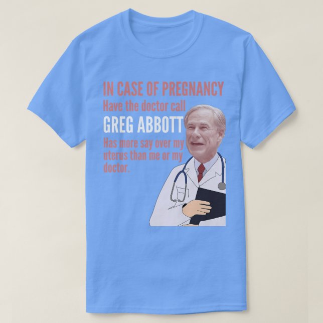 In Case Of Pregnancy  T-Shirt (Design Front)