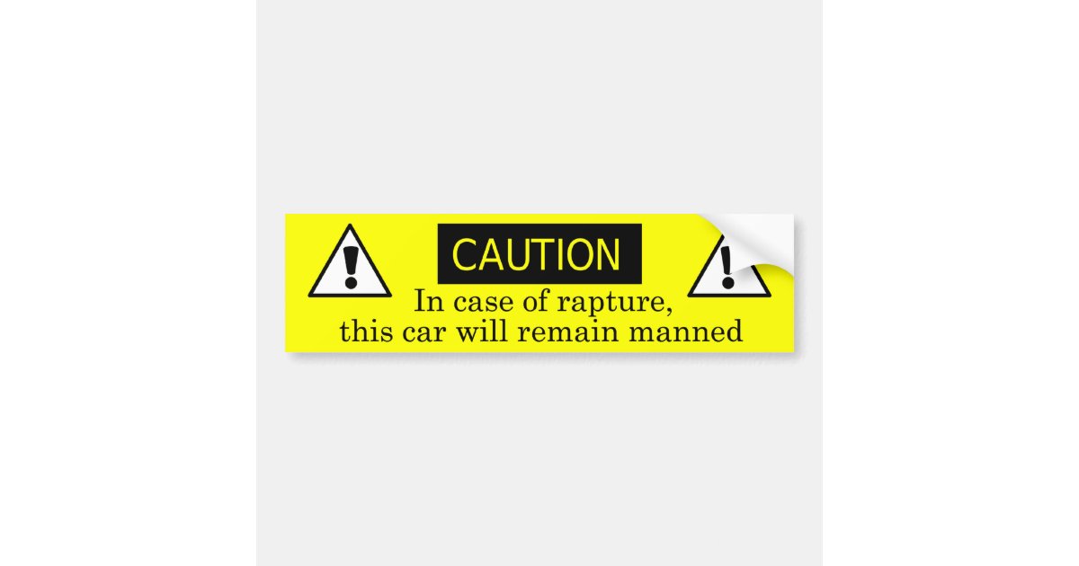 In case of rapture bumper sticker | Zazzle