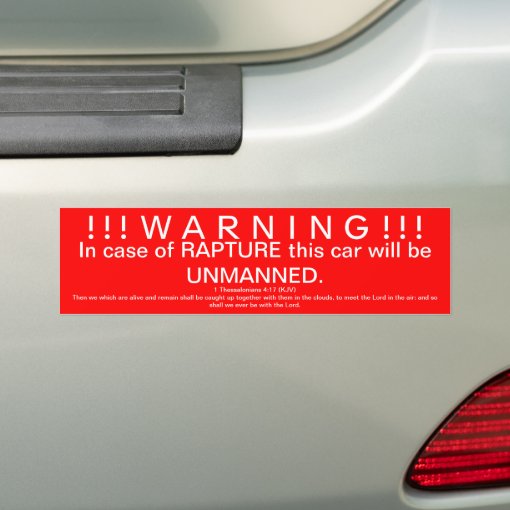 In case of RAPTURE Bumper Sticker | Zazzle