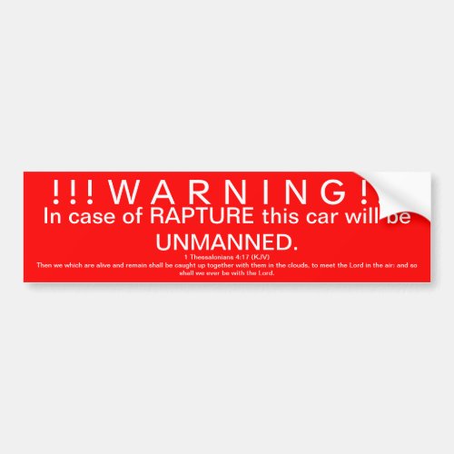 In case of RAPTURE Bumper Sticker