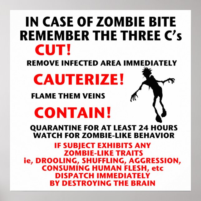 "IN CASE OF ZOMBIE BITE" Poster (Front)