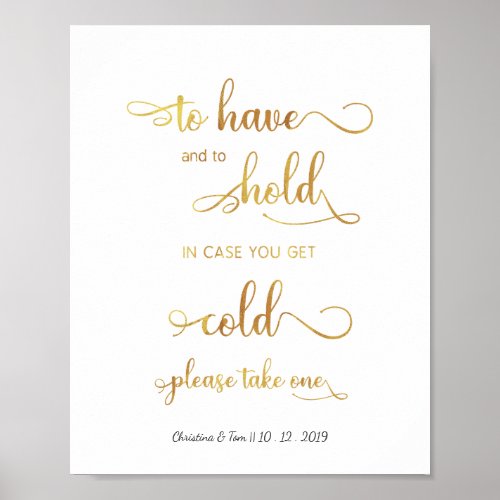 In case you get cold Modern gold Wedding Sign