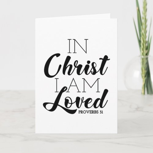 In Christ I Am Loved Scripture Promises Christian Card