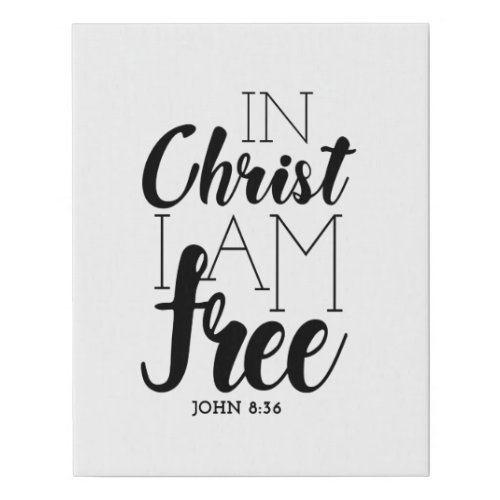 In Christ Im Free Scripture Promises Freedom Faux Canvas Print