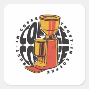 In Coffee we trust Square Sticker