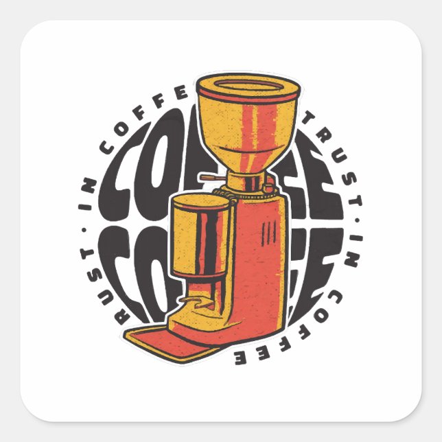 In Coffee we trust  Square Sticker (Front)