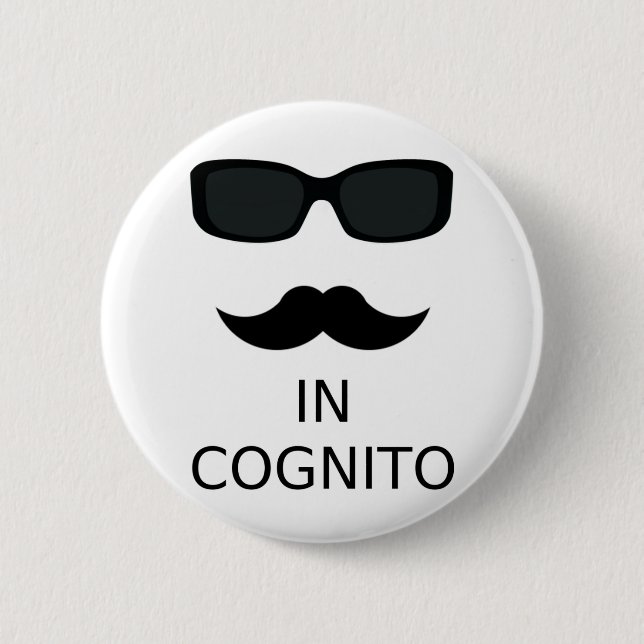 In Cognito Pinback Button (Front)