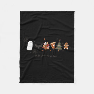 In Da Clerb We All Fam Halloween Thanksgiving Chri Fleece Blanket