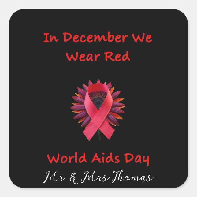 In December We Wear Red Unite for World AIDS Day  Square Sticker (Front)