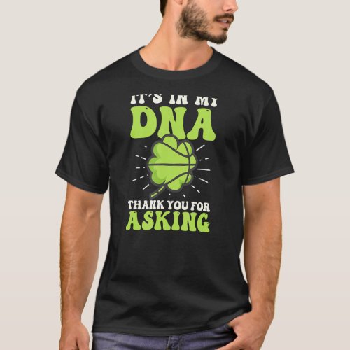 In DNA Thank For Asking St Patricks Basketball T_Shirt
