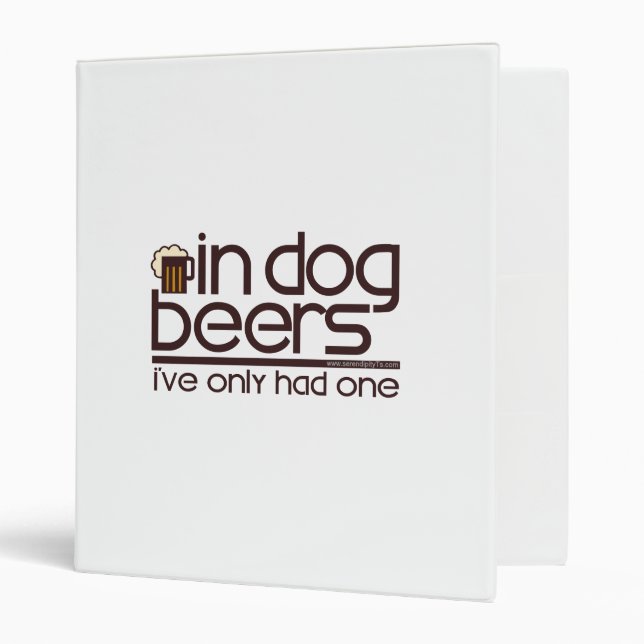 In Dog Beers.... 3 Ring Binder (Front/Inside)