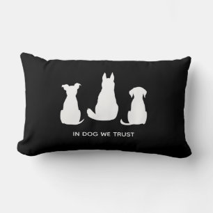 In Dog We Trust Dog Lovers Lumbar Pillow